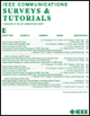 IEEE Communications Surveys and Tutorials