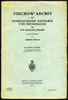 VIRCHOWS ARCHIV FUR PATHOLOGISCHE ANATOMIE UND PHYSIOLOGIE UND FUR KLINISCHE MEDIZIN
